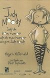Judy Moody: Judy de Bom Humor, Judy de Mau Humor Sempre Judy Moody