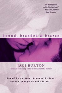 Bound, Branded, & Brazen
