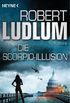 Die Scorpio-Illusion: Roman (German Edition)