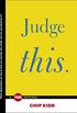 Judge This (TED Books) (English Edition)