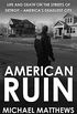 American Ruin: Life and Death on the Streets of Detroit - America