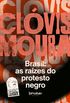 Brasil: as razes do protesto negro