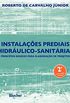 Instalaes Prediais Hidrulico-Sanitrias: Princpios Bsicos Para Elaborao de Projetos