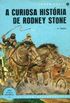 A Curiosa Histria de Rodney Stone