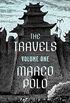 The Travels Volume One (The Travels of Marco Polo Book 1) (English Edition)