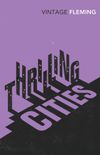 Thrilling Cities (Vintage Classics) (English Edition)