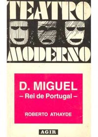 D. Miguel - Rei de Portugal -