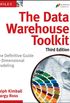 The Data Warehouse Toolkit: The Definitive Guide to Dimensional Modeling (English Edition)