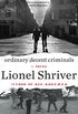 Ordinary Decent Criminals: A Novel (P.S. (Paperback)) (English Edition)