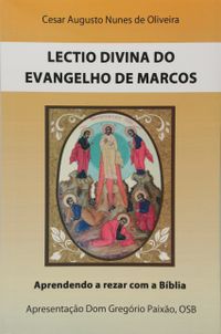 Lectio Divina Do Evangelho De Marcos