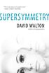 Supersymmetry (Superposition) (English Edition)