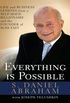 Everything is Possible: Life and Business Lessons from a Self-Made Billionaire and the Founder of Slim-Fast (English Edition)
