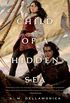 Child of a Hidden Sea (Hidden Sea Tales Book 1) (English Edition)