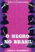 O Negro no Brasil