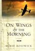 On Wings of the Morning