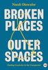 Broken Places & Outer Spaces: Finding Creativity in the Unexpected (TED Books) (English Edition)