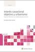 Inters casacional objetivo y urbanismo. Especial referencia a la nulidad del planeamiento (Spanish Edition)