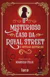 O misterioso caso da Royal Street
