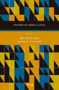 Histria da Amrica Latina - vol. IV