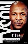 Mike Tyson  A Verdade Nua e Crua