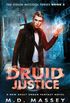 Druid Justice: A New Adult Urban Fantasy Novel