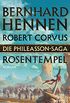 Die Phileasson-Saga - Rosentempel: Roman (Die Phileasson-Reihe 7) (German Edition)