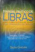 Manual Prtico de Libras (lngua brasileira de sinais)