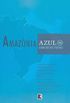Amaznia Azul: O mar que nos pertence