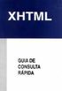 XHTML - Guia de Consulta Rpida