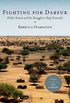 Fighting for Darfur: Public Action and the Struggle to Stop Genocide (English Edition)