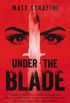 Under the Blade
