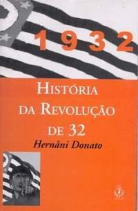 Histria da Revoluo de 32
