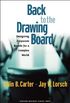 Back to the Drawing Board: Designing Corporate Boards for a Complex World (English Edition)