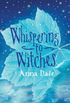 Whispering to Witches (English Edition)