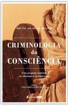 Criminologia da Conscincia