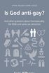 Is God anti-gay? (Questions Christians Ask) (English Edition)
