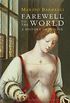 Farewell to the World: A History of Suicide (English Edition)