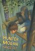 Hunter Moran Hangs Out (English Edition)