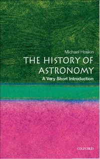 The History of Astronomy: A Very Short Introduction (Very Short Introductions) (English Edition)