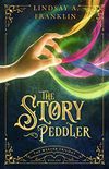 The Story Peddler (The Weaver Trilogy Book 1) (English Edition)