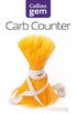 Carb Counter: A Clear Guide to Carbohydrates in Everyday Foods (Collins Gem) (English Edition)
