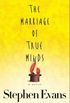 The Marriage Of True Minds