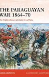 The Paraguayan War 186470