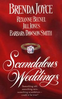 Scandalous Weddings: Something Old, Something New, Something Scandalous-Could It Be True? (English Edition)