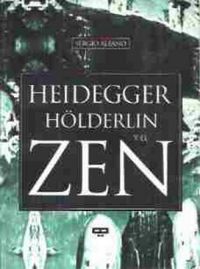 Heidegger Hlderlin y el Budismo Zen