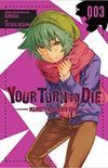 Your Turn to Die: Majority Vote Death Game Vol. 3