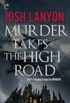 Murder Takes the High Road