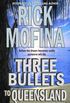 Three Bullets To Queensland (Dangerous Women & Desperate Men) (English Edition)