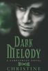 Dark Melody: Number 12 in series (Dark Series) (English Edition)