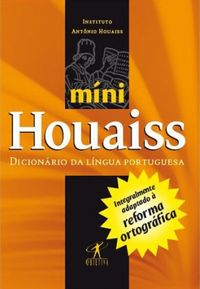 Minidicionrio Houaiss da Lngua Portuguesa